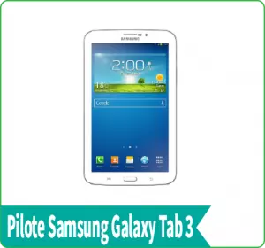 Pilote Samsung Galaxy Tab 3 USB Driver Mise à jour